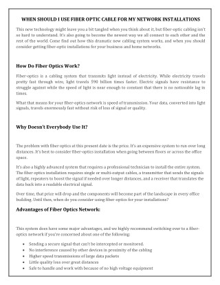 WHEN SHOULD I USE FIBER OPTIC CABLE FOR MY NETWORK INSTALLATIONS