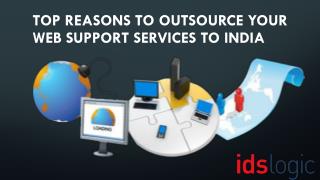 Top Reasons to Outsource Your Web Support Services to India