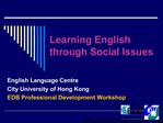 Learning English through Social Issues