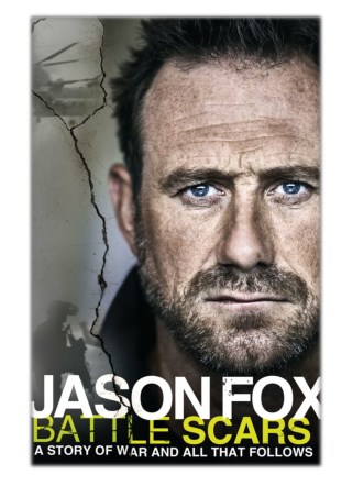 [PDF] Free Download Battle Scars By Jason Fox