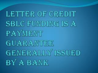 Benefits of SBLC Funding- The Hanson Group Of Companies