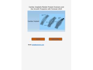 Cardiac Implants Market Analysis, Status and Business Outlook 2018 to 2024