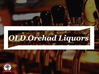 Get best white wine at Hagerstown MD | OLD Orchad Liquors
