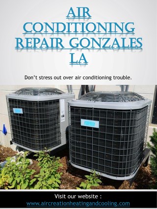 Air Conditioning Repair Gonzales LA|aircreationheatingandcooling.com|Call 2253130550