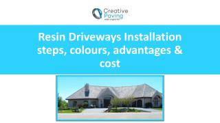 Resin Driveways Installation steps, colours, advantages & cost