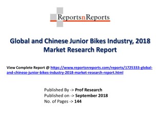 Global Junior Bikes Industry with a focus on the Chinese Market