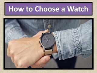 How to Choose a Watch