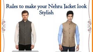 Rules to make your Nehru Jacket look Stylish