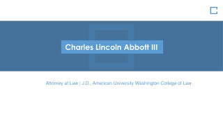 Charles Lincoln Abbott III - Attorney at Law From Washington