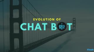 Evolution of Chat Bot