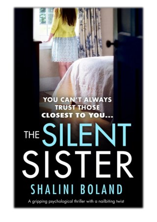 [PDF] Free Download The Silent Sister By Shalini Boland