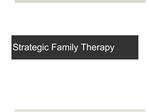 Strategic Family Therapy