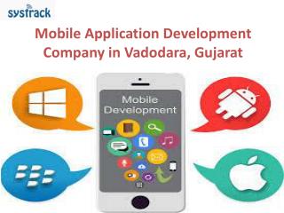 Mobile Application Development Company in Vadodara, Gujarat