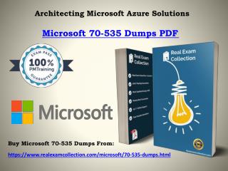 Updated Microsoft 70-535 Exam Dumps - Pass4sure 70-535 Dumps RealExamCollection