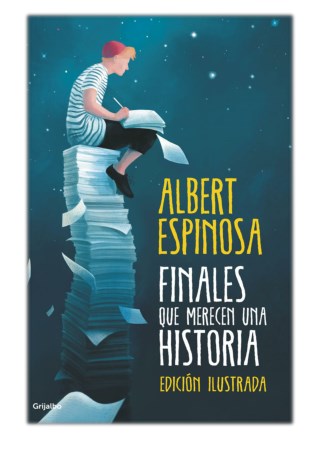 [PDF] Free Download Finales que merecen una historia By Albert Espinosa