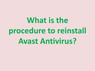 What is the procedure to reinstall Avast Antivirus?