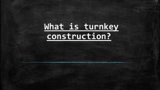 What is turnkey construction - Soto Group Of Companies?