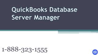 QuickBooks Database Server Manager | 18883231555 | QuickBooks Customer Service