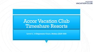 Accor Vacation Club - Best Holiday Program