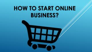 How to start business online