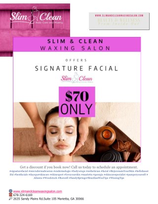 Slim and Clean Facial Treatments Discount!