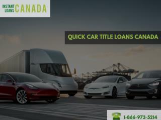 Quick Car Title Loans Canada | Instant Loans Canada