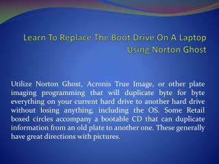 Learn To Replace The Boot Drive On A Laptop Using Norton Ghost