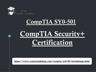 Download CompTIA SY0-501 Braindumps - CompTIA SY0-501 Exam Study Guide Realexamdumps.com