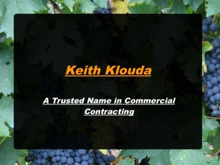 Keith Klouda-A Trusted Name in Commercial Contracting