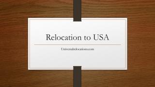 Relocation to USA