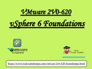 2018 VMware 2V0-620 Exam Braindumps – 2V0-620 Exam Questions Realexamdumps.com