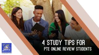 4 Study Tips for PTE Online Review Students