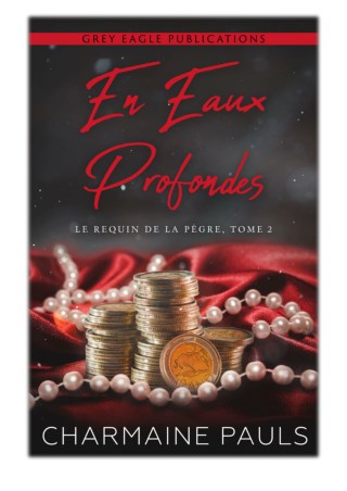 [PDF] Free Download En eaux profondes By Charmaine Pauls