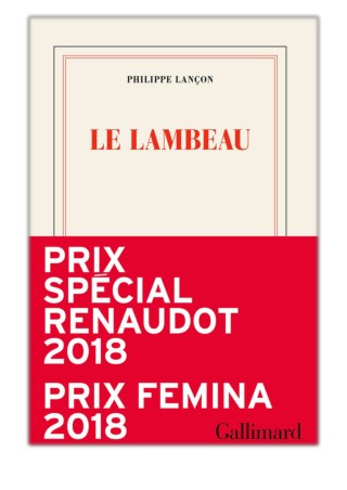 [PDF] Free Download Le lambeau By Philippe Lançon