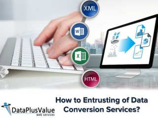 Manage a Business with Data Conversion Services