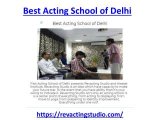 Get admission in best acting school of Delhi