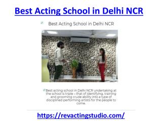 Which is the best acting school in Delhi NCR