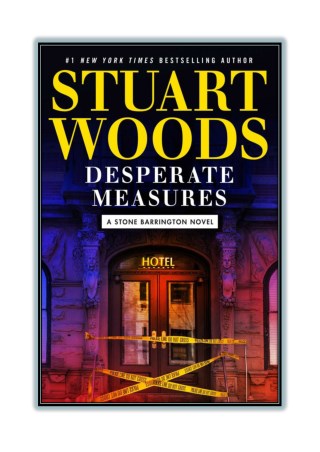 [PDF] Read Online and Download Desperate Measures By Stuart Woods