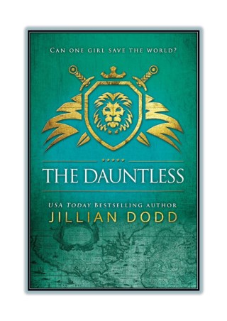 [PDF] Read Online and Download The Dauntless By Jillian Dodd