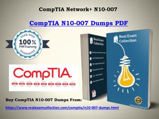 Valid CompTIA N10-007 Exam Questions - N10-007 Dumps PDF RealExamCollection