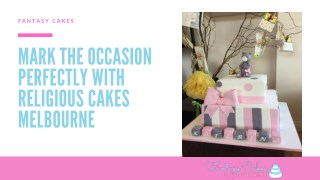 Mark the Occasion Perfectly with Religious Cakes Melbourne