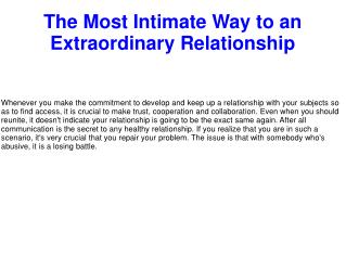 The Most Intimate Way to an Extraordinary Relationship