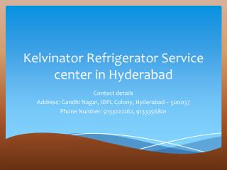 Kelvinator refrigerator service center in Hyderabad