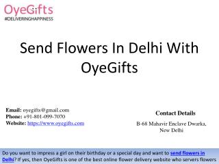 Send Flowers In Delhi With OyeGifts