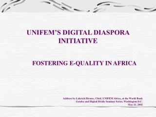 UNIFEM’S DIGITAL DIASPORA INITIATIVE