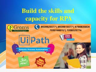 Build the skills and capacity for RPA