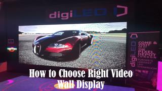 How to Choose Right Video Wall Display