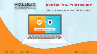 Sketch Vs. Photoshop ➽ Which Design Tool Must Be Utilized?