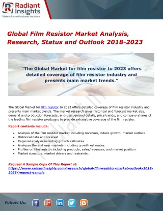 Global Film Resistor Market Analysis, Research, Status and Outlook 2018-2023