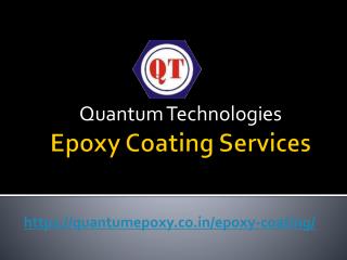 Epoxy Coating | Epoxy Coating Services | Quantum Technologies